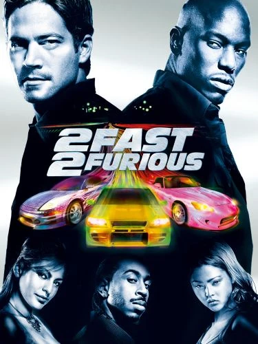 2 Fast 2 Furious (2003)